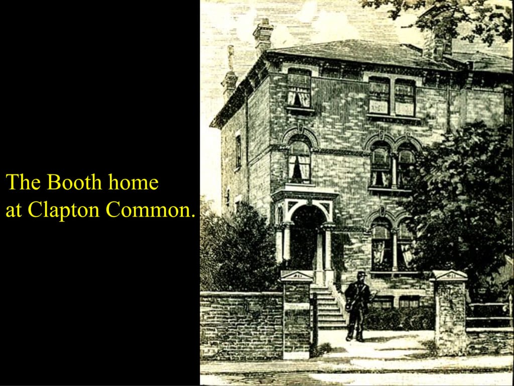 The Booth home. at Clapton Common.